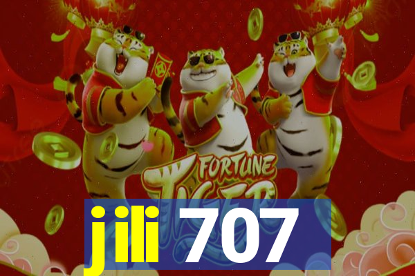 jili 707